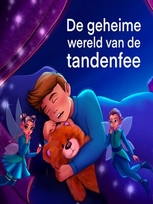 cover image of De geheime wereld van de tandenfee